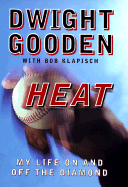 Heat: My Life on and Off the Diamond