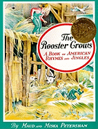 rooster crows a book of american rhymes and jingles petersham maud and pete