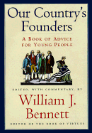 Our Country's Founders: A Book of Advice for Young People