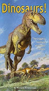 Dinosaurs: The Biggest Baddest Strangest Fastest
