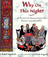 why on this night a passover haggadah for family celebration