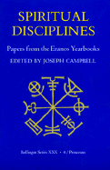 Papers from the Eranos Yearbooks.: Eranos 4. Spiritual Disciplines