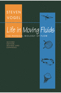 Life in Moving Fluids: The Physical Biology of Flow (Second Edition)