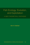 fish ecology evolution and exploitation a new theoretical synthesis