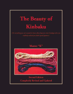 beauty of kinbaku second edition completely revised and updated