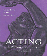 Acting, in Person and in Style