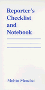 Reporter's Checklist and Notebook