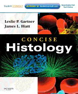 Concise Histology: With Student Consult Online Access