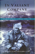 In Valiant Company: Diggers in Battle: Korea 1950-51