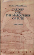 Cardiff and the Marquesses of Bute