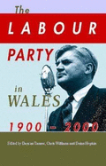 Labour Party in Wales, 1900-2000