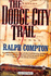 The Dodge City Trail