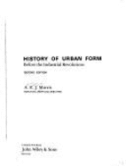 History of Urban Form: Prehistory to Industrial Revolution