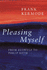 Pleasing Myself: From "Beowulf" to Philip Roth