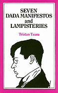Seven Dada Manifestos and Lampisteries
