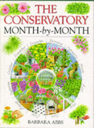 The Conservatory Month-By-Month