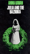Julia and the Bazooka, and Other Stories