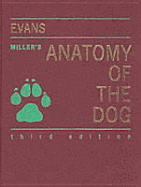Miller's Anatomy of the Dog