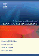 Principles and Practice of Pediatric Sleep Medicine