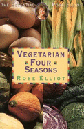 Rose Elliot's Vegetarian Four Seasons