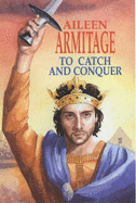 To Catch and Conquer