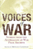 Voices of War: Stories from the Australians at War Film Archive