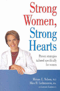 Strong Women, Strong Hearts: Proven Strategies Tailored Specifically for Women