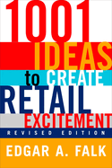 1001 ideas to create retail excitement revised edition