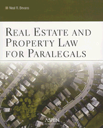 Real Estate and Property Law for Paralegals