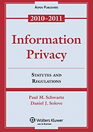 Information Privacy: Statutes and Regulations