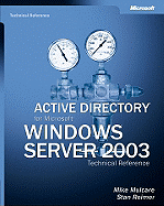 Active Directory(r) for Microsoft(r) Windows Server(r) 2003 Technical Reference
