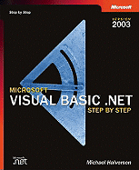 Microsoft Visual Basic .Net Step by Step--Version 2003