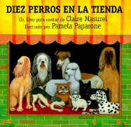 Diez Perros En La Tienda: Ten Dogs in the Window