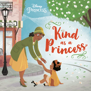 kind as a princess disney princess