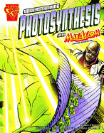 Understanding Photosynthesis with Max Axiom, Super Scientist