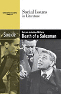 Suicide in Arthur Miller's Death of a Salesman