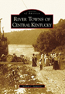 river towns of central kentucky