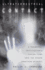 Ultraterrestrial Contact: A Paranormal Investigator's Explorations Into the Hidden Abduction Epidemic