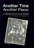 Another Time Another Place: A Neighborhood Remembered