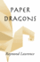Paper Dragons: Memoirs of a Restless Man