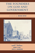 The Founders on God and Government