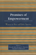Promises of Empowerment: Women in Asia and Latin America