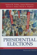 Presidential Elections: Strategies and Structures of American Politics