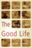 The Good Life: Options in Ethics
