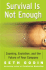 Survival Is Not Enough: Zooming, Evolution, and the Future of Your Company