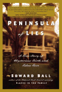 Peninsula of Lies: A True Story of Mysterious Birth and Taboo Love