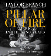 Pillar of Fire: America in the King Years 1963-65