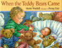 When the Teddy Bears Came