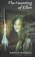 The haunting of Ellen
