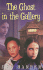 The Ghost in the Gallery